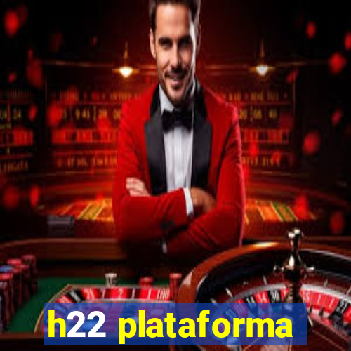 h22 plataforma